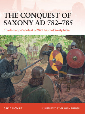 cover image of The Conquest of Saxony AD 782&#8211;785